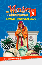 Book 5: "Choices that Please God"