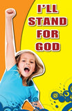 I'll Stand up for God